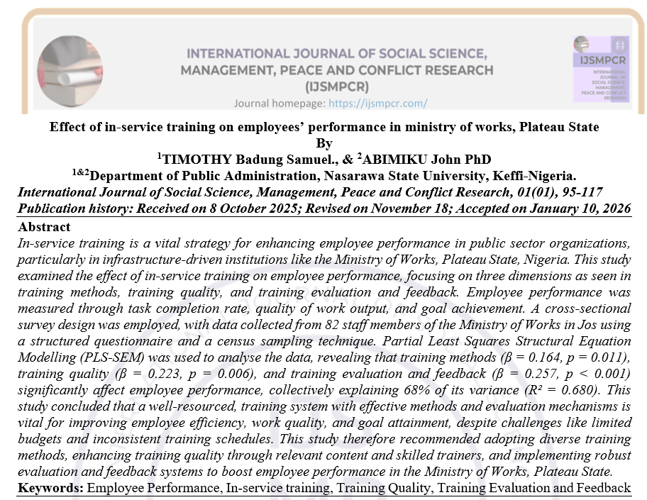 					View Vol. 1 No. 01` (2026): Effect of in-service training on employees’ performance in ministry of works, Plateau State
				