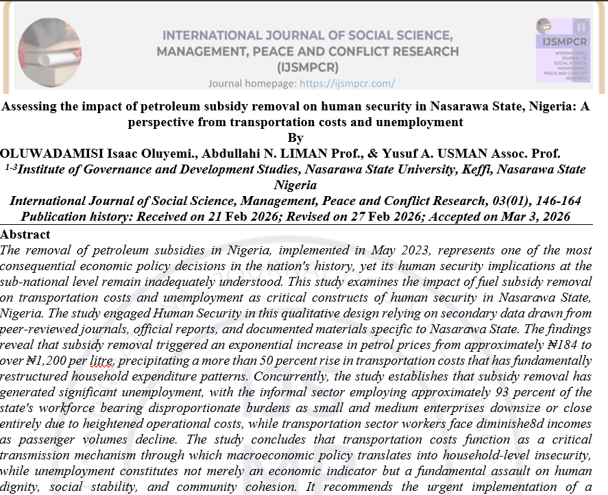 					View Vol. 3 No. 01 (2026): Assessing the impact of petroleum subsidy removal on human security in Nasarawa State, Nigeria: A perspective from transportation costs and unemployment 
				
