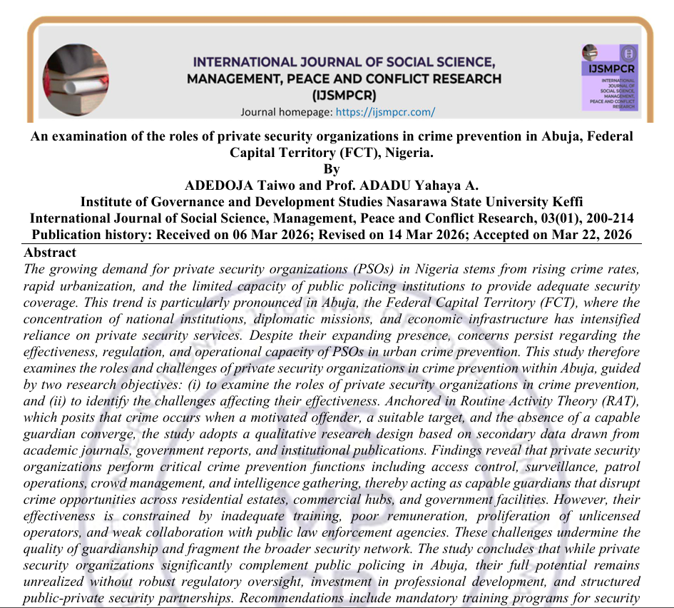 					View Vol. 3 No. 01 (2026): An examination of the roles of private security organizations in crime prevention in Abuja, Federal Capital Territory (FCT), Nigeria.
				