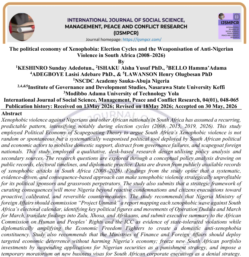 					View Vol. 4 No. 01 (2026): The political economy of Xenophobia: Election Cycles and the Weaponisation of Anti-Nigerian  Violence in South Africa (2008–2026) 
				
