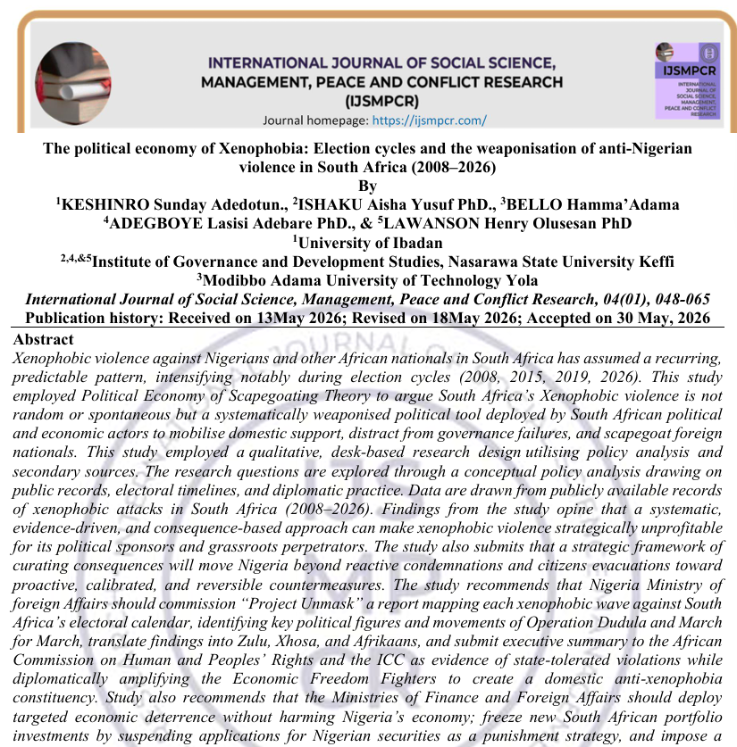 					View Vol. 4 No. 01 (2026): The political economy of Xenophobia: Election cycles and the weaponisation of anti Nigerian violence in South Africa (2008–2026).
				